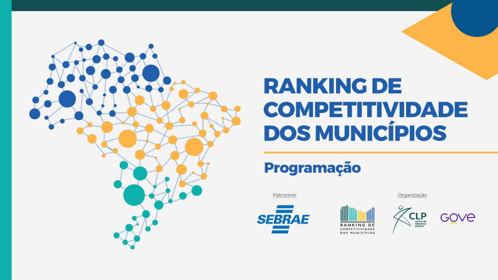 Programação da 1ª edição do Ranking de Competitividade dos Municípios