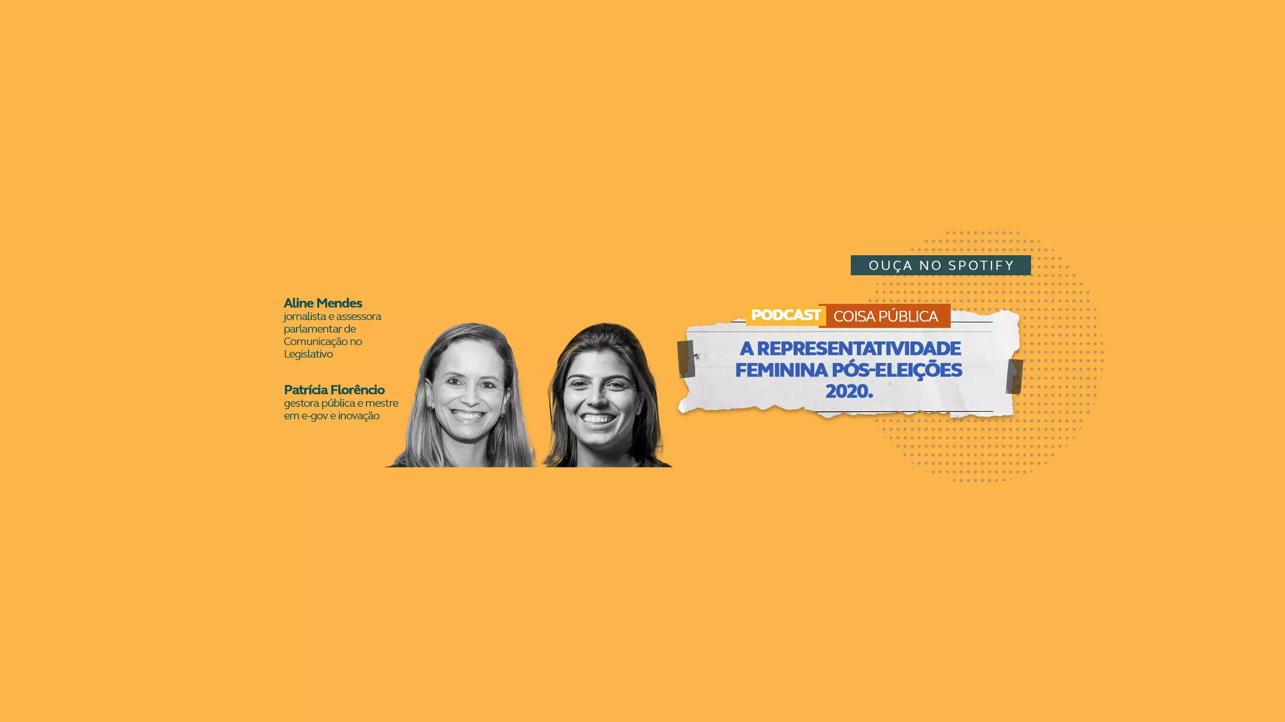 Podcast Coisa Pública: A representatividade feminina pós-eleições 2020